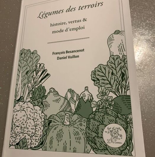 Un livre passionnant, Légumes des terroirs